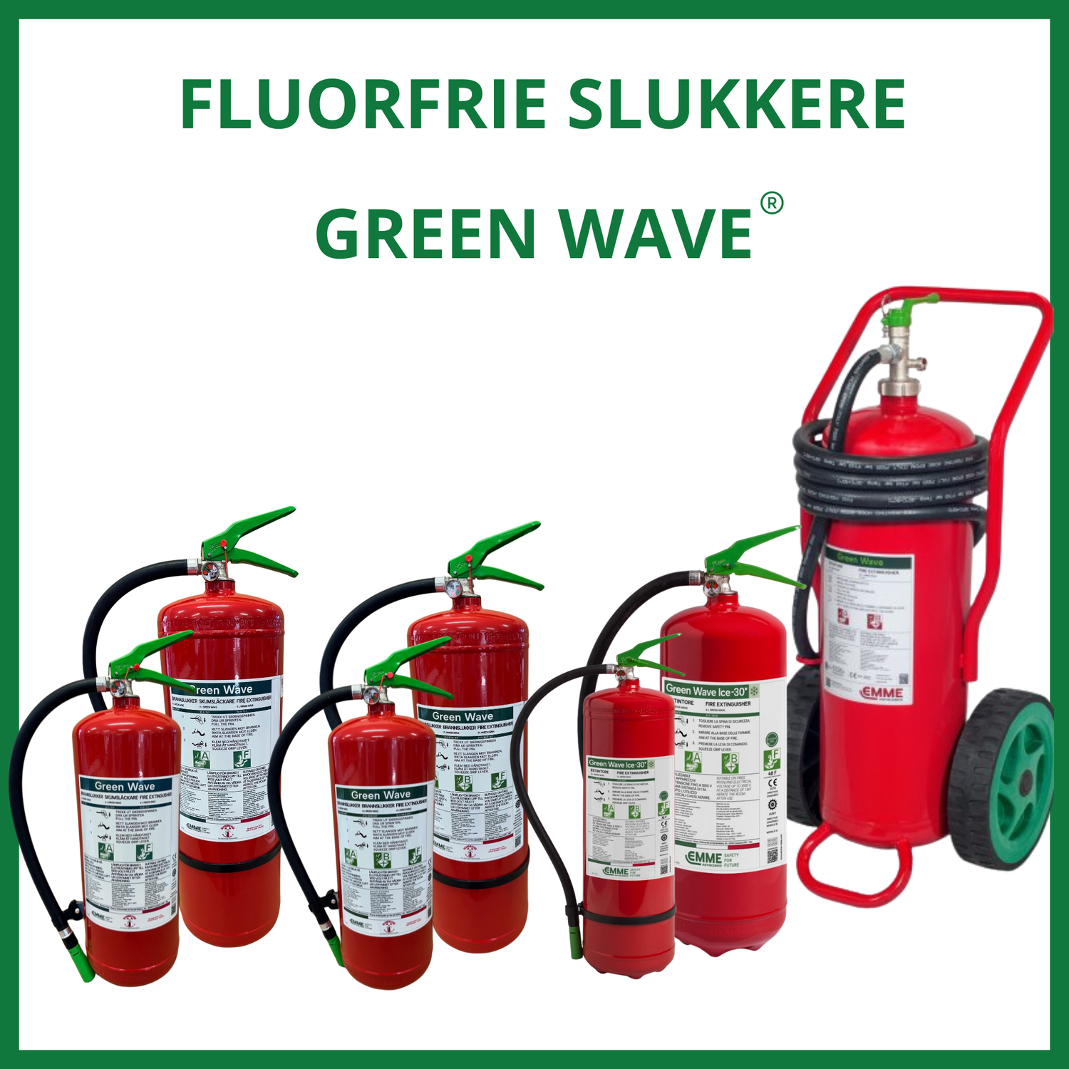 Green Wave, Fluorfritt slukkeskum